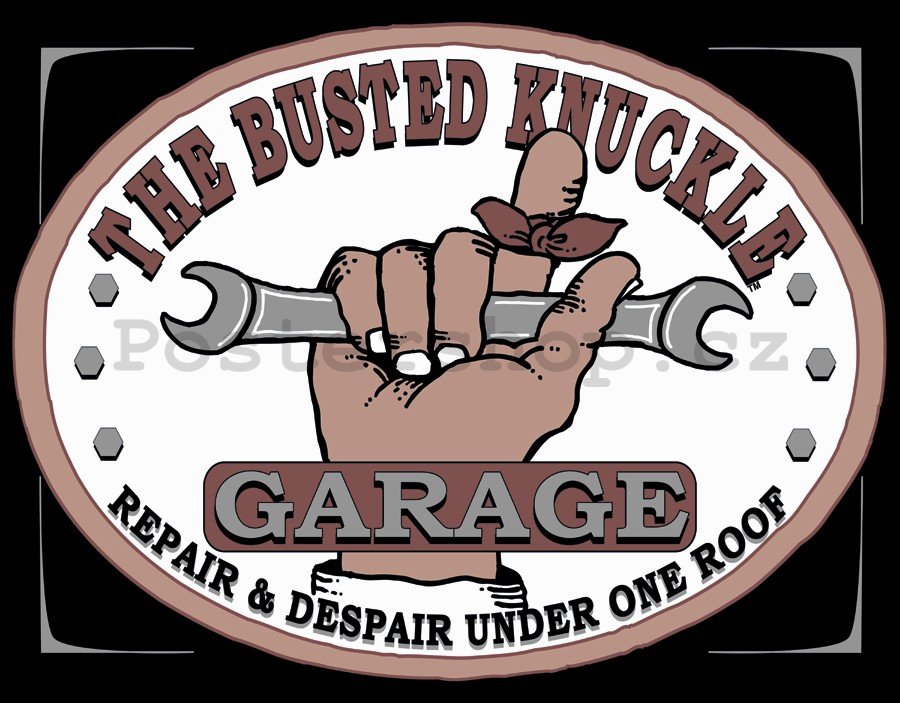 Plechová cedule: Busted Knuckle Garage - 30x40 cm