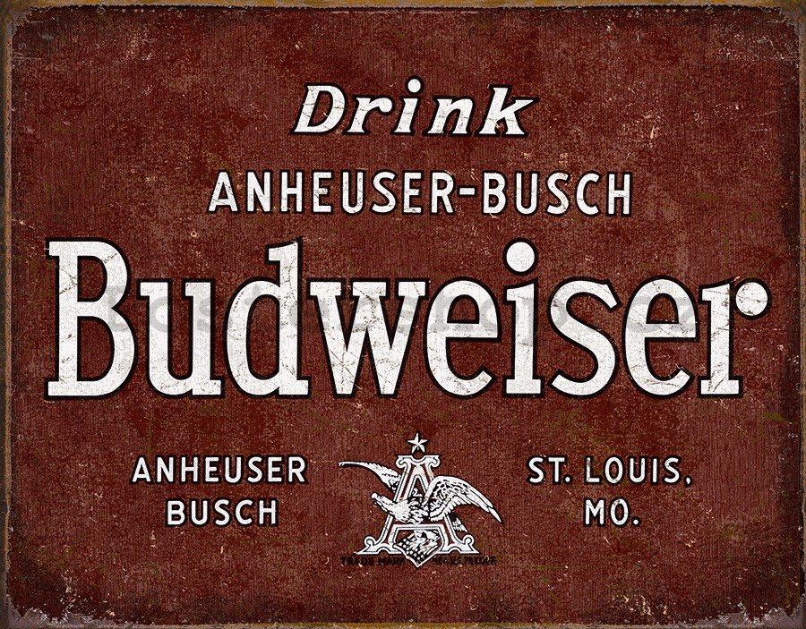 Plechová cedule - Drink Budweiser