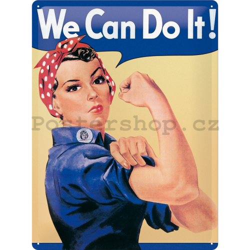 Plechová cedule: We Can Do It! - 40x30 cm