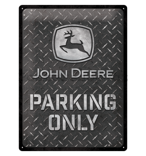 Plechová cedule: John Deere Parking Only (Diamond Plate) - 40x30 cm