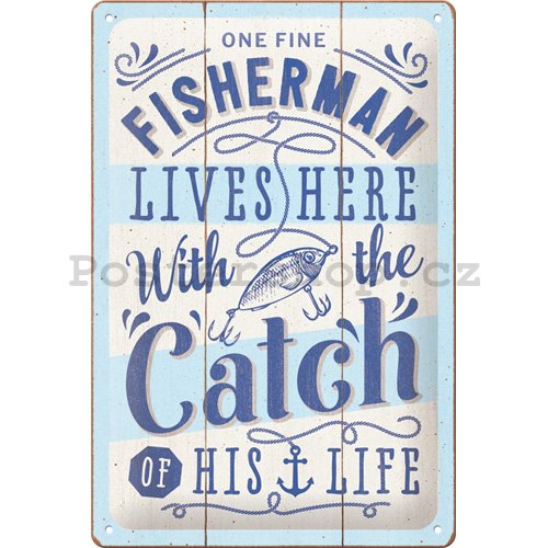 Plechová cedule: Fishermans catch - 30x20 cm