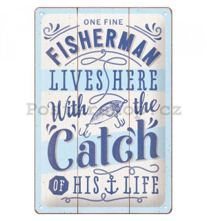 Plechová cedule: Fishermans catch - 30x20 cm