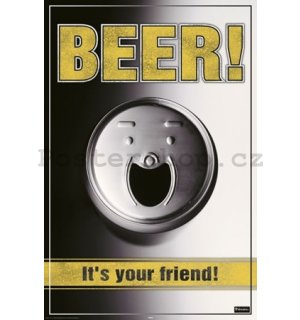 Plakát - Beer is your friend