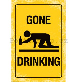 Plakát - Gone Drinking