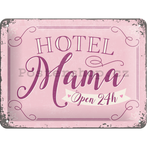 Plechová cedule - Hotel Mama