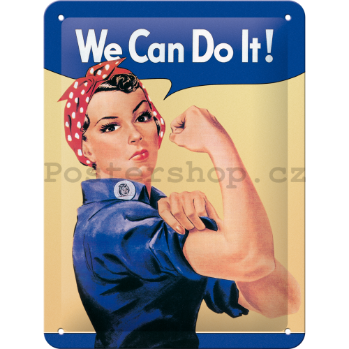Plechová cedule: We Can Do It! - 20x15 cm