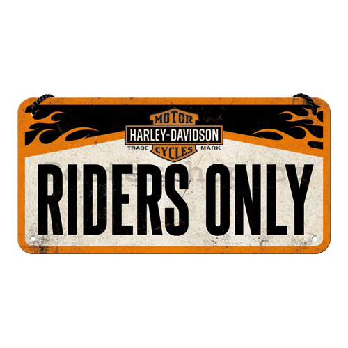 Závěsná cedule - Harley-Davidson Riders Only