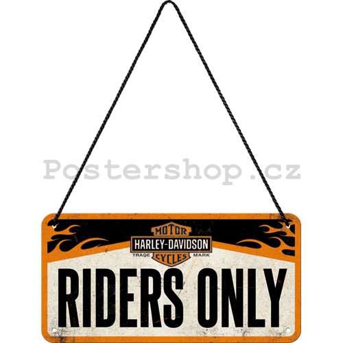 Závěsná cedule - Harley-Davidson Riders Only