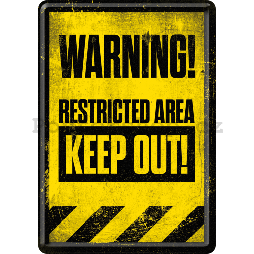 Plechová pohlednice - Warning! Restricted Area Keep Out! 