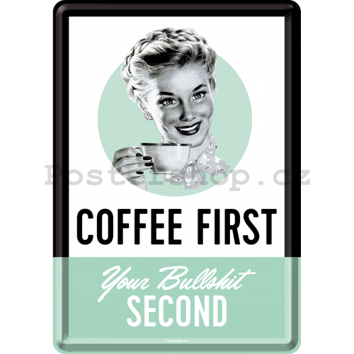 Plechová pohlednice - Coffee First