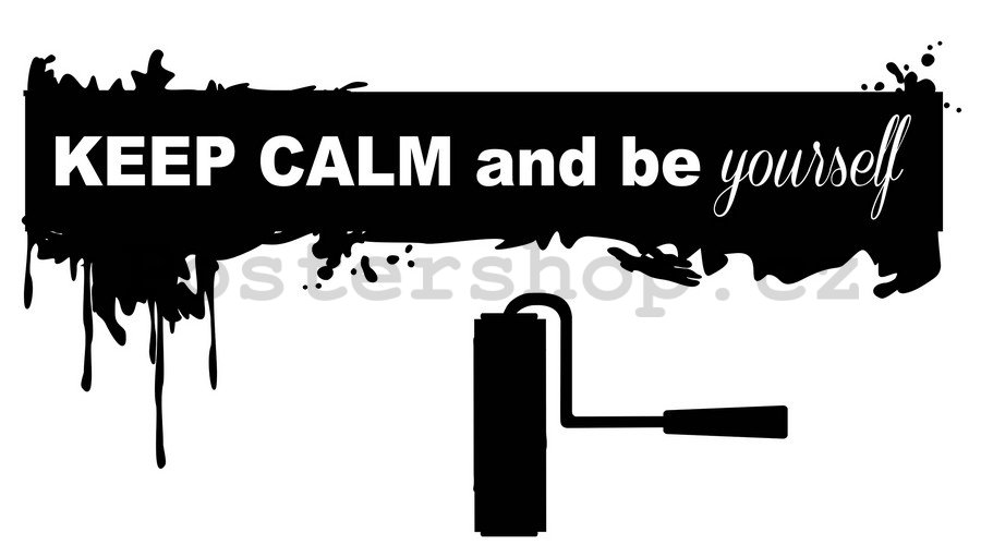 Samolepka na zeď - Keep Calm and be Yourself