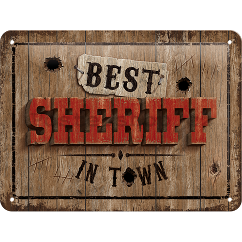 Plechová cedule: Best Sheriff in Town - 15x20 cm