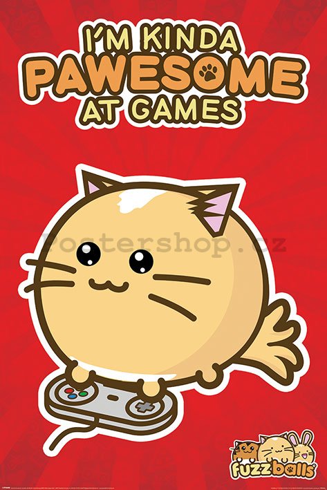 Plakát - Fuzzball (Pawsome Gamer)