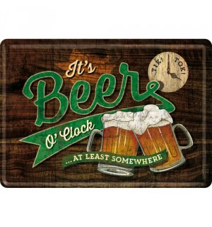 Plechová pohlednice - It's Beer O'clock