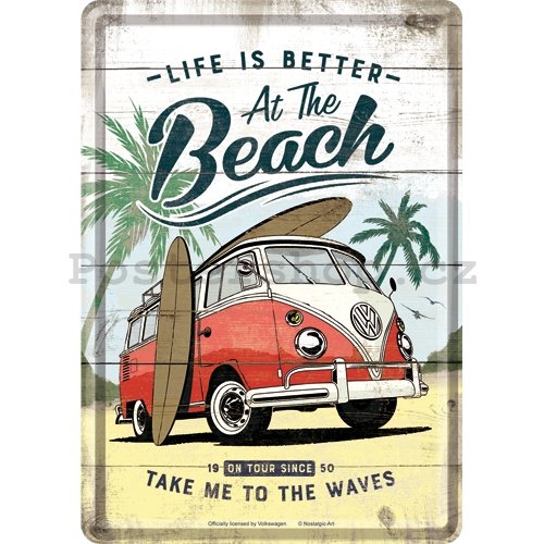 Plechová pohlednice - VW Bulli Life is Better at the Beach