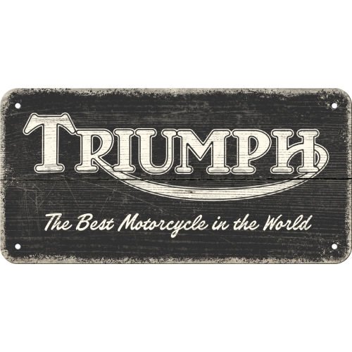 Závěsná cedule: Triumph (The Best Motorcycle in the World) - 20x10 cm