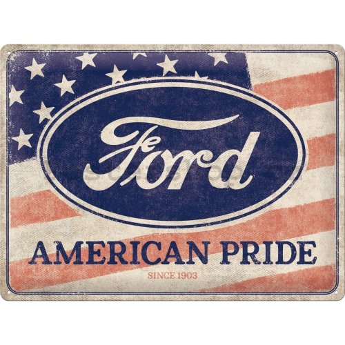 Plechová cedule: Ford American Pride - 40x30 cm