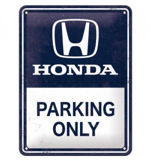 Plechová cedule: Honda Parking Only - 15x20 cm