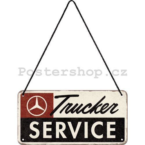Závěsná cedule: Mercedes-Benz Trucker Service - 20x10 cm