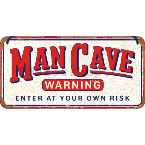 Závěsná cedule: Man Cave (Enter at Your Own Risk) - 20x10 cm