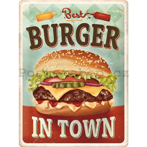 Plechová cedule: Best Burger in Towng - 30x40 cm