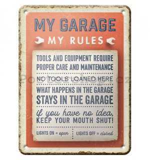 Plechová cedule: My garage, My rules - 15x20 cm