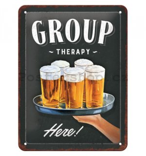 Plechová cedule: Group therapy - 15x20 cm