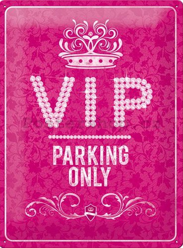 Plechová cedule - VIP Pink Parking